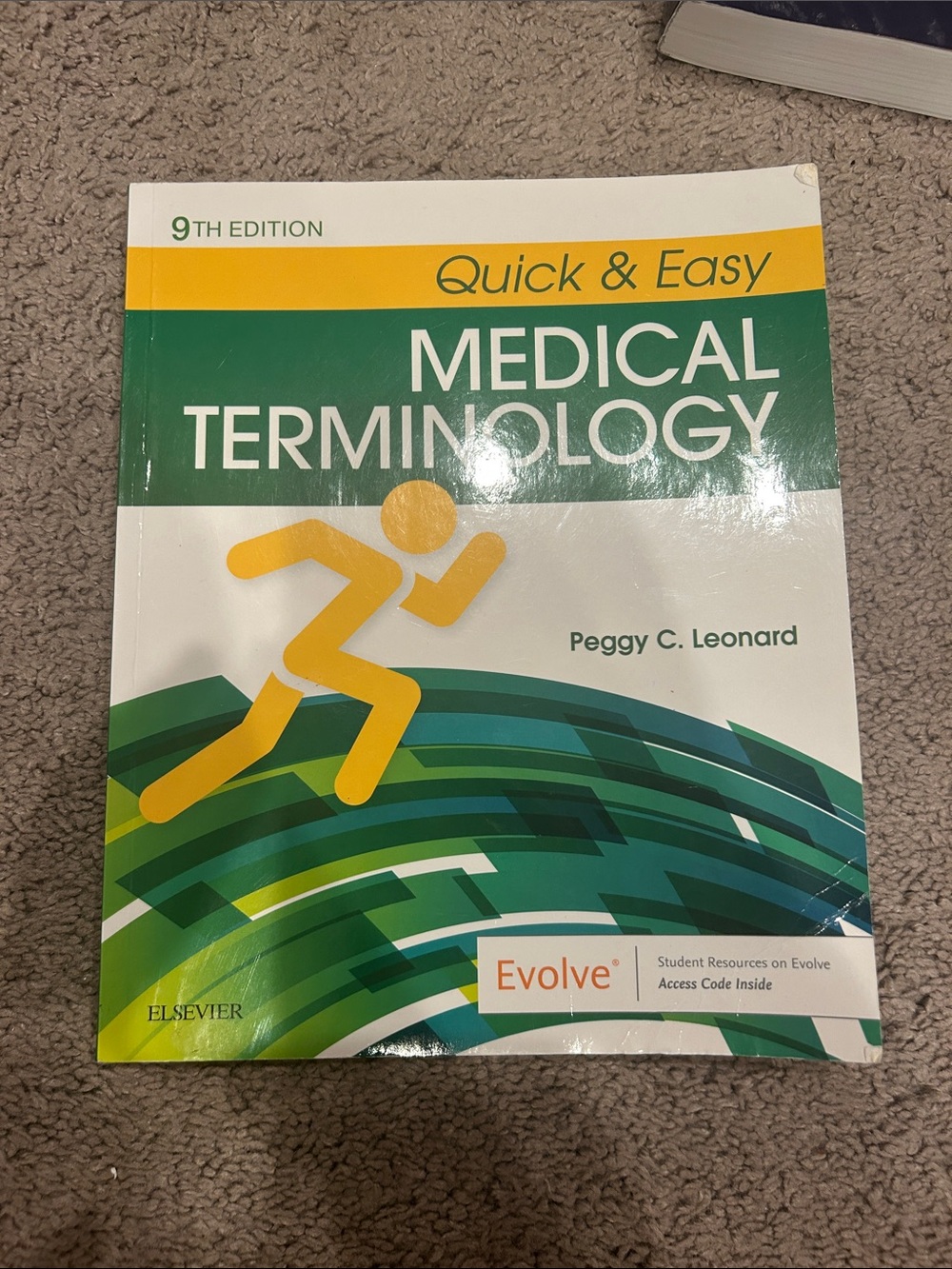 Quick & Easy Medical Terminology by Peggy C. Leonard - Green & Yellow